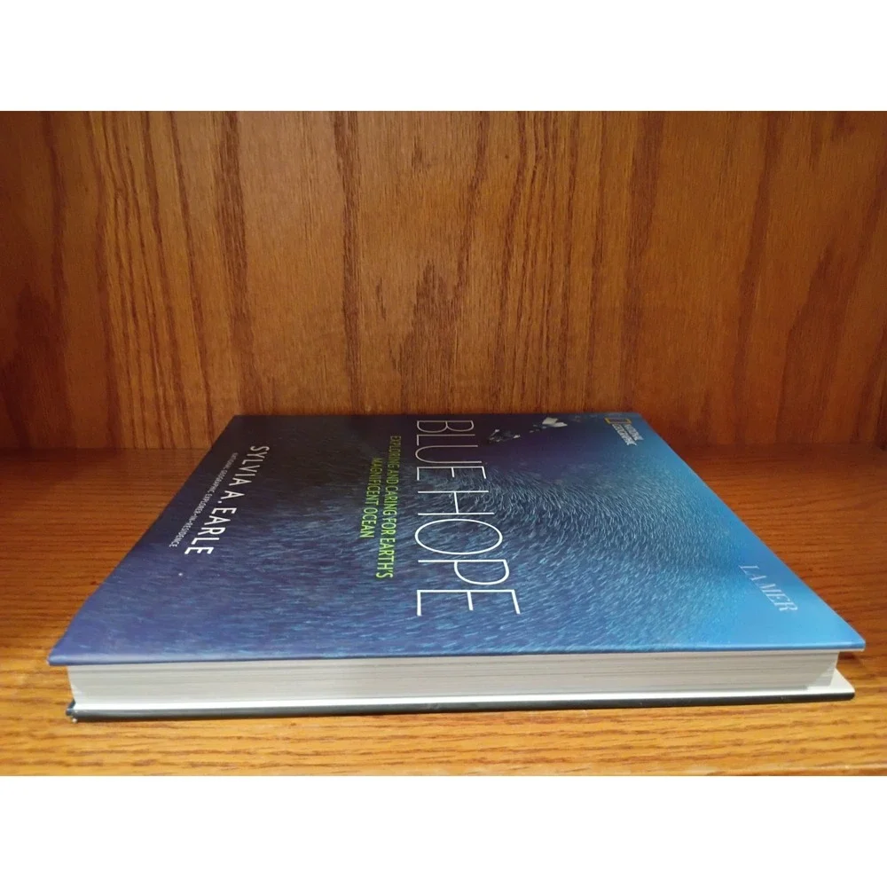 Blue Hope National Geographic Book, Sylvia A. Earle,  Hardcover